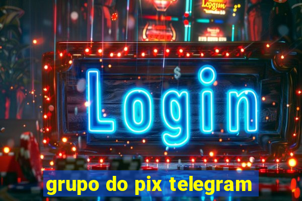 grupo do pix telegram